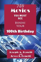 769 Movies You Must See Before Your 100th Birthday