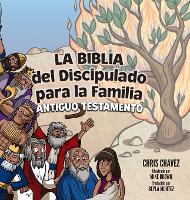 La Biblia del Discipulado para la Familia