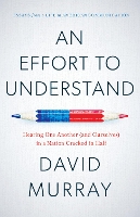 An Effort To Understand