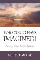 Who Could Have Imagined!