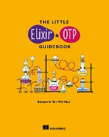 The Little Elixir & OTP Guidebook