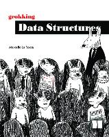 Grokking Data Structures