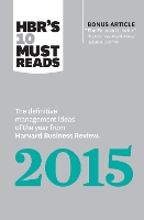 HBR's 10 Must Reads 2015