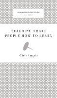 Teaching Smart People How to Learn