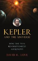 Kepler and the Universe