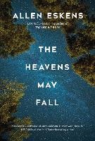 The Heavens May Fall