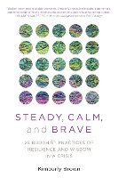 Steady, Calm, and Brave