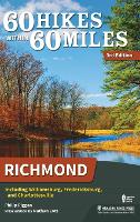 60 Hikes Within 60 Miles: Richmond