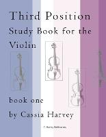 Third Position Study Book for the Violin, Book One