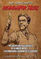 H.P. Lovecraft's Reanimator Tales