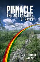 Pinnacle: The Lost Paradise of Rasta