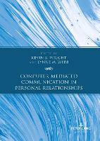 Computer-Mediated Communication in Personal Relationships
