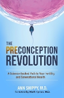 The Preconception Revolution