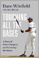 Touching All the Bases: A Story of Power, Purpose, and Surviving the Bronx