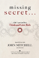THE MISSING SECRET of the Legendary Book Think and Grow Rich