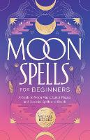 Moon Spells for Beginners