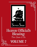 Heaven Official's Blessing: Tian Guan Ci Fu (Novel) Vol. 7
