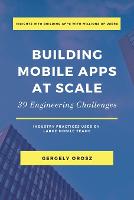 Building Mobile Apps at Scale
