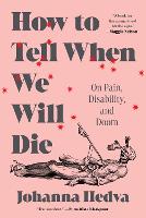 How to Tell When We Will Die