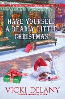 Have Yourself a Deadly Little Christmas