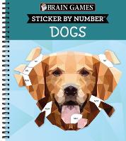 Brain Games - Sticker by Number: Dogs (28 Images to Sticker)