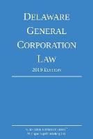 Delaware General Corporation Law; 2019 Edition