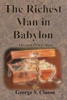 The Richest Man in Babylon Original 1926 Edition