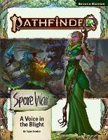 Pathfinder Adventure Path: A Voice in the Blight (Spore War 3 of 3) (P2)