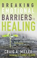 Breaking Emotional Barriers to Healing