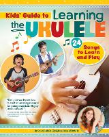 Kids Guide to Learning the Ukulele