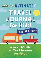 The Ultimate Travel Journal for Kids