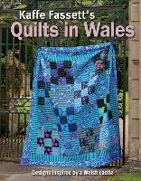 Kaffe Fassett's Quilts In Wales