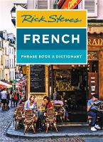 Rick Steves French Phrase Book & Dictionary (Eighth Edition)