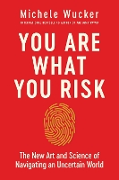 You Are What You Risk