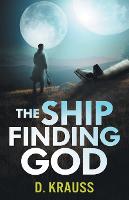 The Ship Finding God
