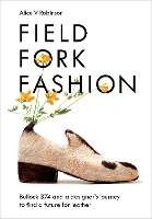 Field, Fork, Fashion