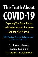 The Truth About COVID-19