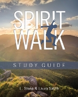 Spirit Walk Study Guide