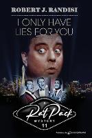 I Only Have Lies for You