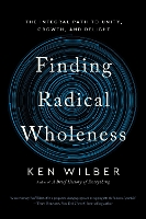 Finding Radical Wholeness