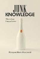 Junk Knowledge