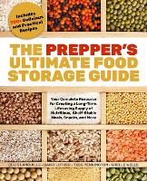 The Prepper's Ultimate Food-Storage Guide