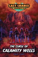 Curse of Calamity Wells, The