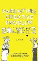 Parenting Creative Problem Solvers