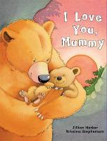 I Love You, Mummy