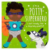 I'm a Potty Superhero (Multicultural)