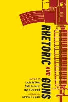 Rhetoric and Guns