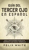 Guía del Tercer Ojo en Español