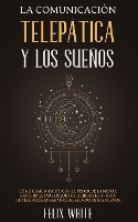 La Comunicación Telepática y los Sueños