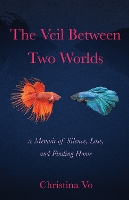 The Veil Between Two Worlds
